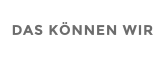 DAS KNNEN WIR
