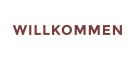 WILLKOMMEN